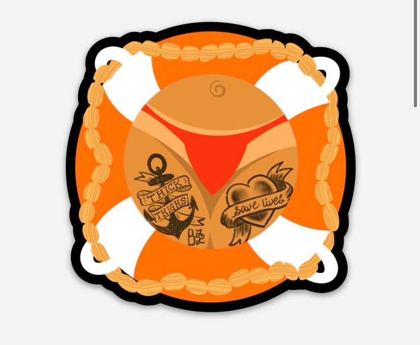 Thick Thighs Save Lives Stickers