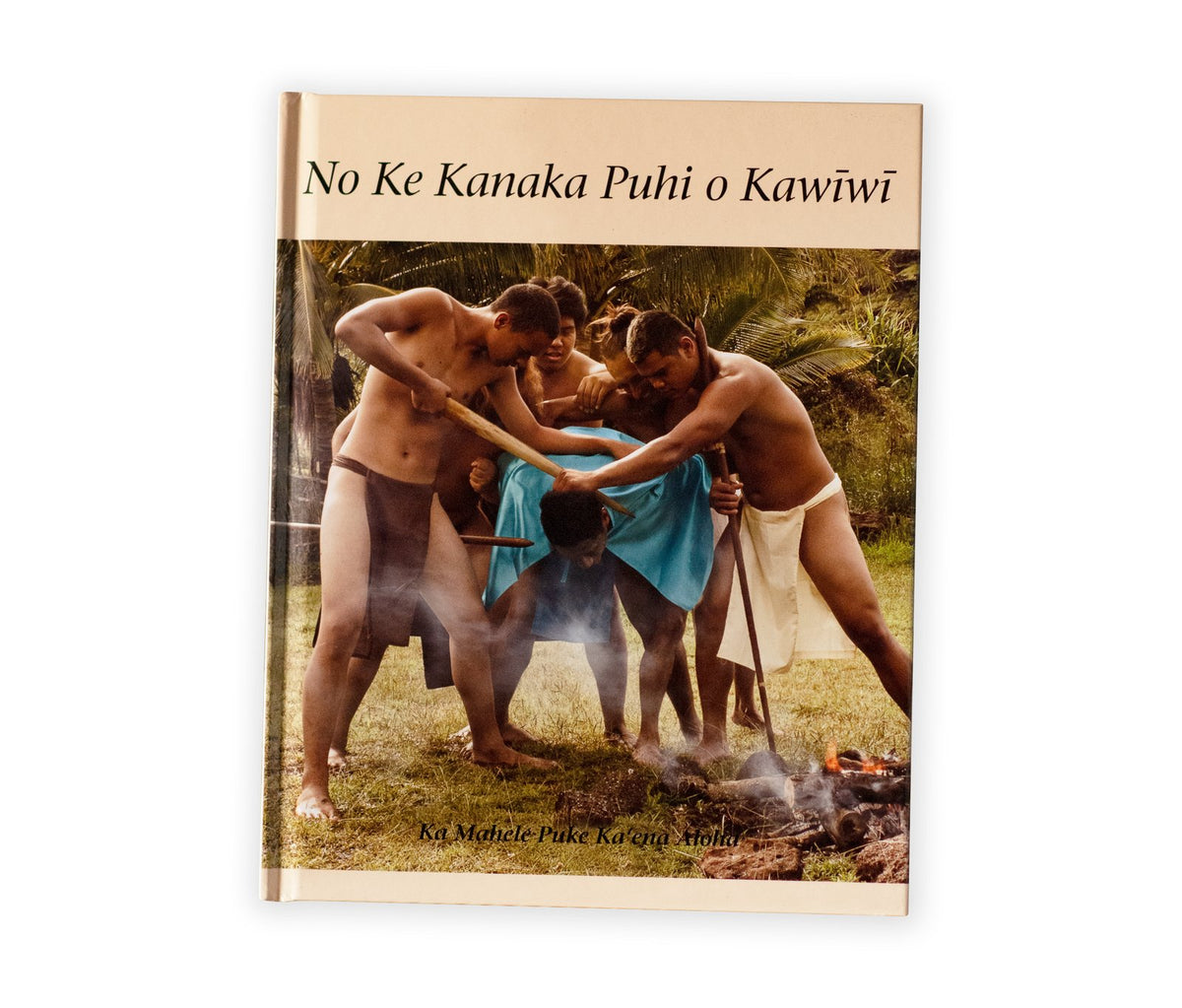 Hiohia: Ka Mahele Puke Aloha Kaena Book Series
